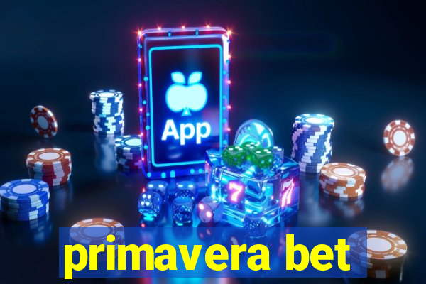 primavera bet